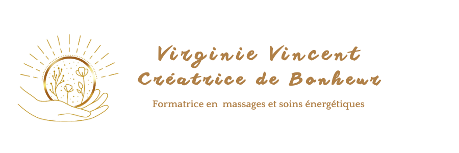 Virginie Vincent Créatrice de bonheur formatrice en massages et soins énergétiques